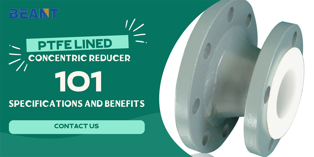 PTFE Lined Concentric Reducer 101