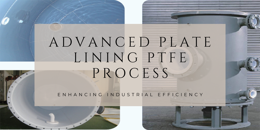 Plate Lining PTFE Process